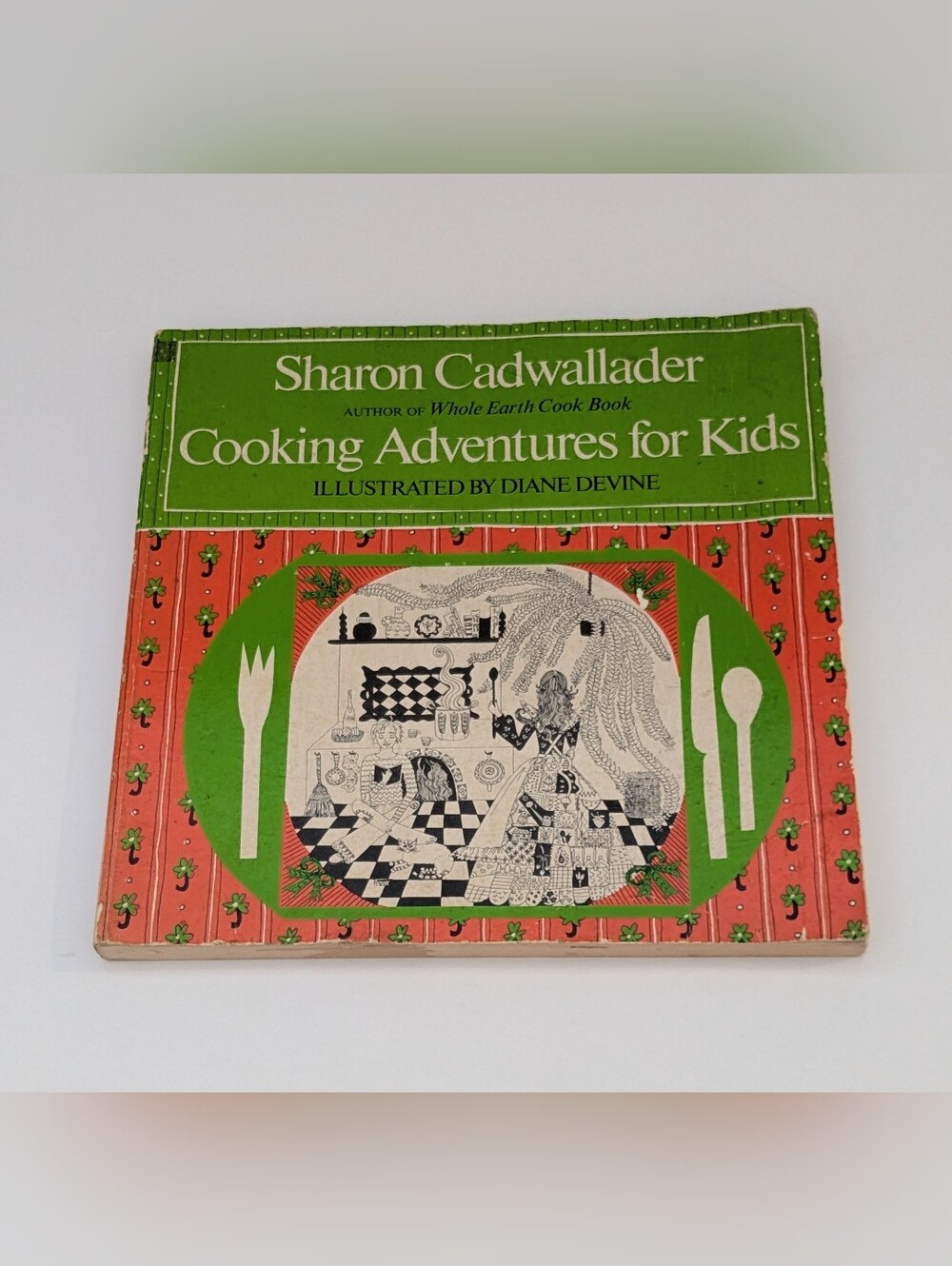 Vintage Cooking Adventures for Kids by Sharon Cadwallader, 1974, First Printing